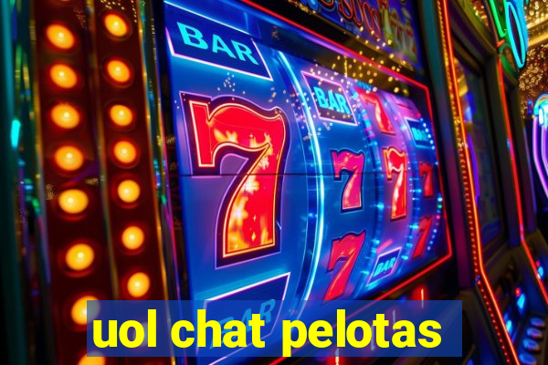 uol chat pelotas